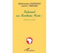 Internet au burkina faso: réalités et utopies