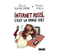Internet aussi, c'est la vraie vie !