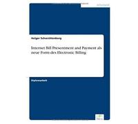 Internet Bill Presentment And Payment Als Neue Form Des Electronic Billing