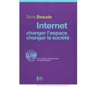 Internet, changer l'espace, changer la société : Les logiques contemporaines de synchorisation