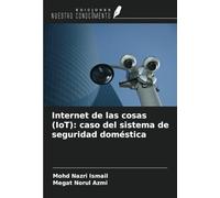 Internet de las cosas (IoT): caso del sistema de seguridad doméstica