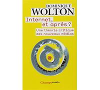 Internet et après ?: Une théorie critique des nouveaux médias