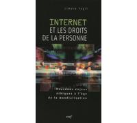Internet et les droits de la personne Nouveaux enjeux éthiques - Limore Yagil - Cerf - broché - Essai