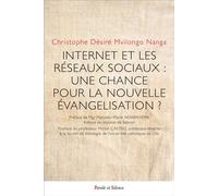 Internet Et Les Réseaux Sociaux - Une Chance Pour La Nouvelle Évangélisation ?