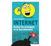 Internet évitez les arnaques et le harcèlement