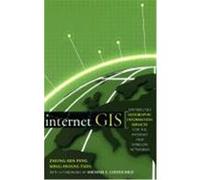 Internet GIS: Distributed Geographic Information Services for the Internet and Wireless Networks Peng, Zhong-Ren, Tsou, Ming-Hsiang (Auteur)