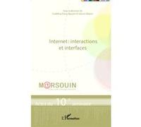 Internet : interactions et interfaces Godefroy Dang Nguyen (Auteur), Sylvain Dejean (Auteur)
