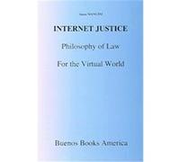 Internet Justice, Philosophy of Law for the Virtual World Anna Mancini (Auteur)