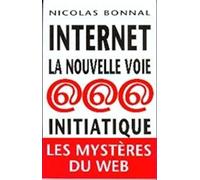 Internet, la nouvelle voie initiatique
