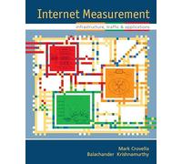 Internet Measurement: Infrastructure, Traffic And Applications – Wiley-VCH