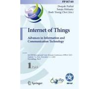 Internet Of Things. Advances In Information And Communication Technology