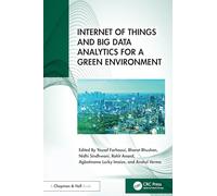 Internet of Things and Big Data Analytics for a Green Environment