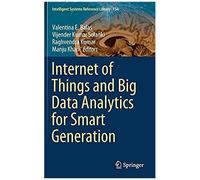 Internet Of Things And Big Data Analytics For Smart Generation