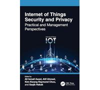 Internet of Things Security and Privacy: Practical and Management Perspectives