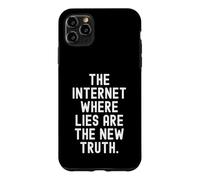 Internet où Le Mensonge est la Nouvelle vérité Witty Coque pour iPhone 11 Pro Max