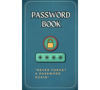 Internet Password Logbook: Personal Internet Password Organizer for Usernames, Logins and Web Addresses, Bank, Social Media & OTT password, Suitable ... sorted): email and passwords log book