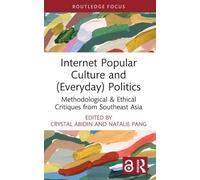 Internet Popular Culture and (Everyday) Politics