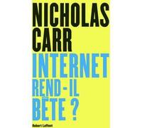 Internet rend-il bête ?
