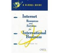 Internet Resources and Services for International Business Lewis-Guodo Liu (Auteur)