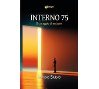 Interno 75. Il coraggio di entrare