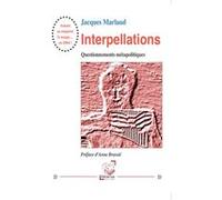 Interpellations Jacques Marlaud (Auteur)