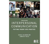 Communication interpersonnelle – Mettre la théorie en pratique