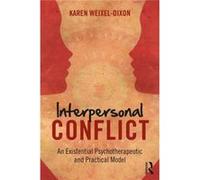 Interpersonal Conflict Karen Weixel - Dixon, (Auteur)