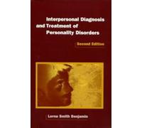 Interpersonal Diagnosis and Treatment of Personality Disorders
