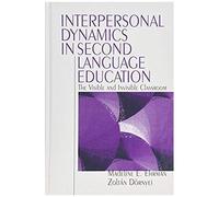 Interpersonal Dynamics In Second Language Education