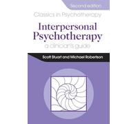 Interpersonal Psychotherapy 2E A Clinician's Guide