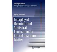 Interplay Of Quantum And Statistical Fluctuations In Critical Quantum Matter