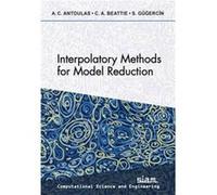 Interpolatory Methods for Model Reduction by Athanasios C. Antoulas Athanasios C. Antoulas (Auteur)