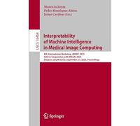 Interpretability of Machine Intelligence in Medical Image Computing