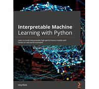 Interpretable Machine Learning With Python