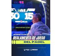 Interpretación del reglamento de juego del Pádel