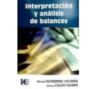 Interpretación Y Análisis De Balances - Gutiérrez Viguera, Manuel, Couso Ruano, Álvaro Gutiérrez Viguera, Manuel, Couso Ruano, Álvaro (Auteur)