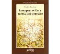 Interpretación y teoría del derecho