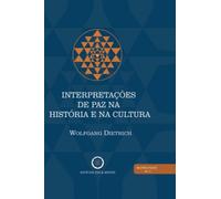 Interpretações De Paz Na História E Na Cultura