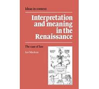 Interpretation And Meaning In The Renaissance