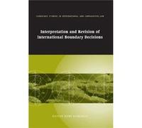 Interpretation and Revision of International Boundary Decisions - Kaiyan Homi Kaikobad - Cambridge University Press - Livre en Anglais - Paperback Kaiyan Homi KaikobadKaiyan Homi Kaikobad (Auteur)