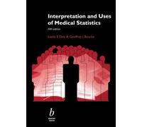 Interpretation And Uses Of Medical Statistics
