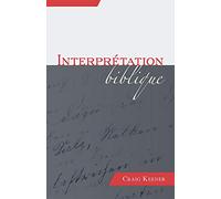 Interprétation biblique (Biblical Interpretation)