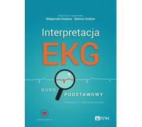 Interprétation de l'ECG - Małgorzata Kurpesa, Bartosz Szafran (Buch auf Polnisch)