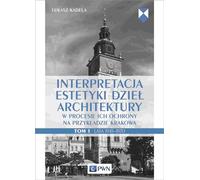Interprétation de l'esthétique des œuvres d'architecture - Łukasz Kadela (Literatur auf Polnisch)