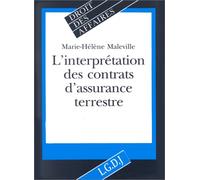 interprétation des contrats d'assurance terrestre