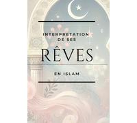 Interpretation des rêves en islam
