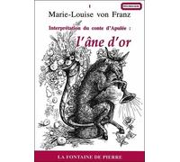 Interprétation du conte d'Apulée : L'âne d'or