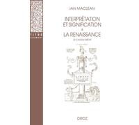 Interprétation Et Signification À La Renaissance - Le Cas Du Droit