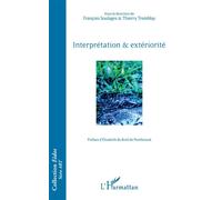 Interprétation & extériorité - François Soulages - L'harmattan - broché - Essai
