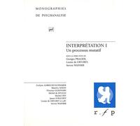 Interprétation I Un processus mutatif - Antonello Becciu - Puf - broché - Livre